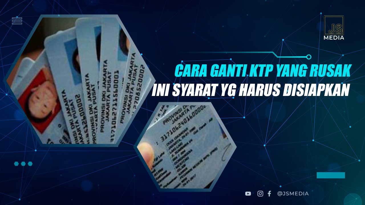 Cara Ganti KTP Rusak