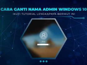 Cara Ganti Nama Admin Windows 10