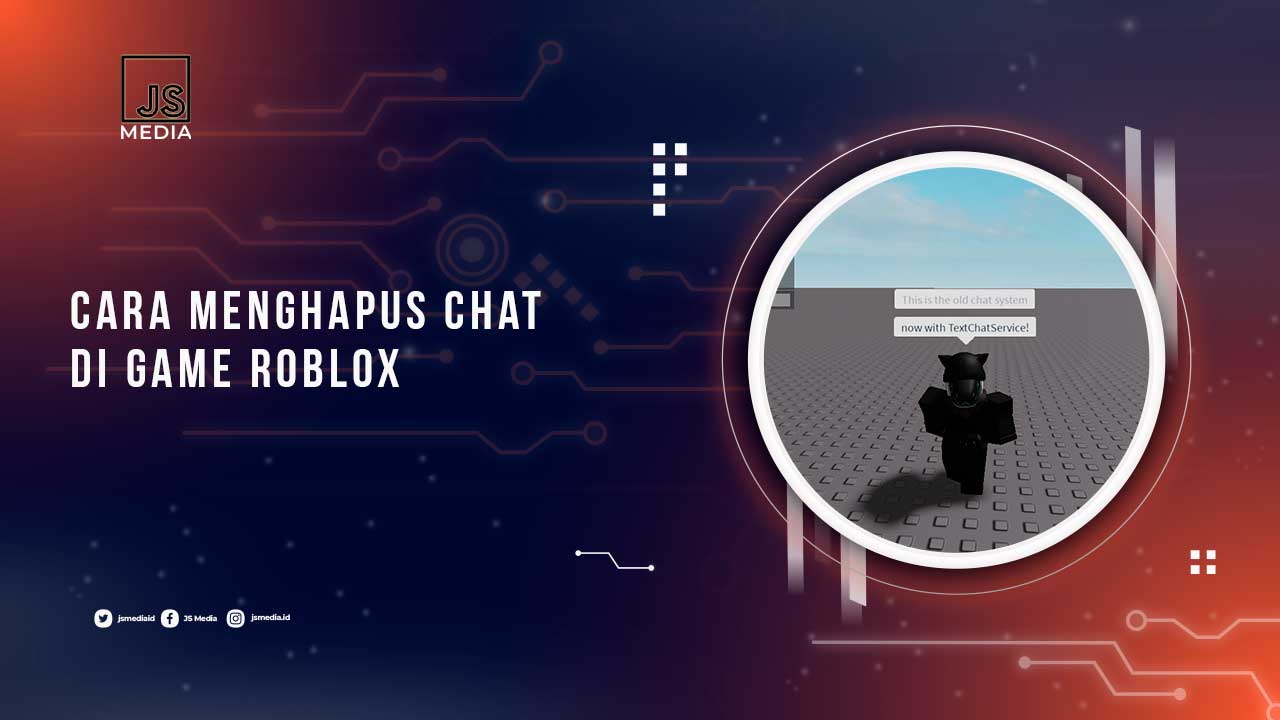 Cara Hapus Chat Roblox