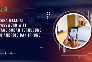 Cara Melihat Password WiFi yang Sudah Terhubung di Android dan iPhone