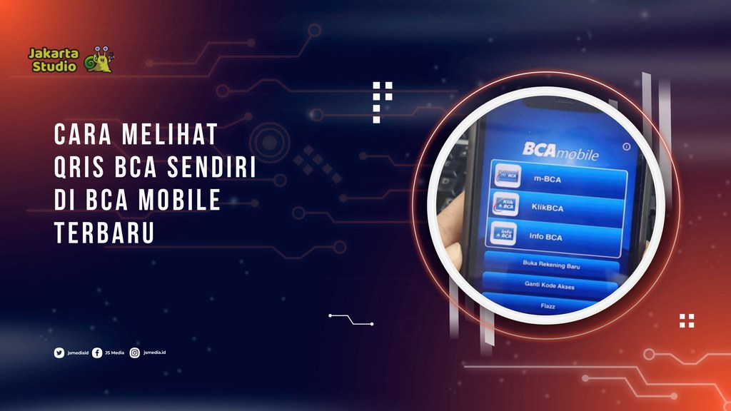 Cara Melihat QRIS BCA Sendiri di BCA Mobile Terbaru