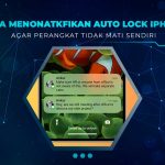 Cara Mematikan Auto Lock iPhone