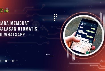 Cara Membuat Balasan Otomatis di WhatsApp Agar Respons Cepat dan Profesional