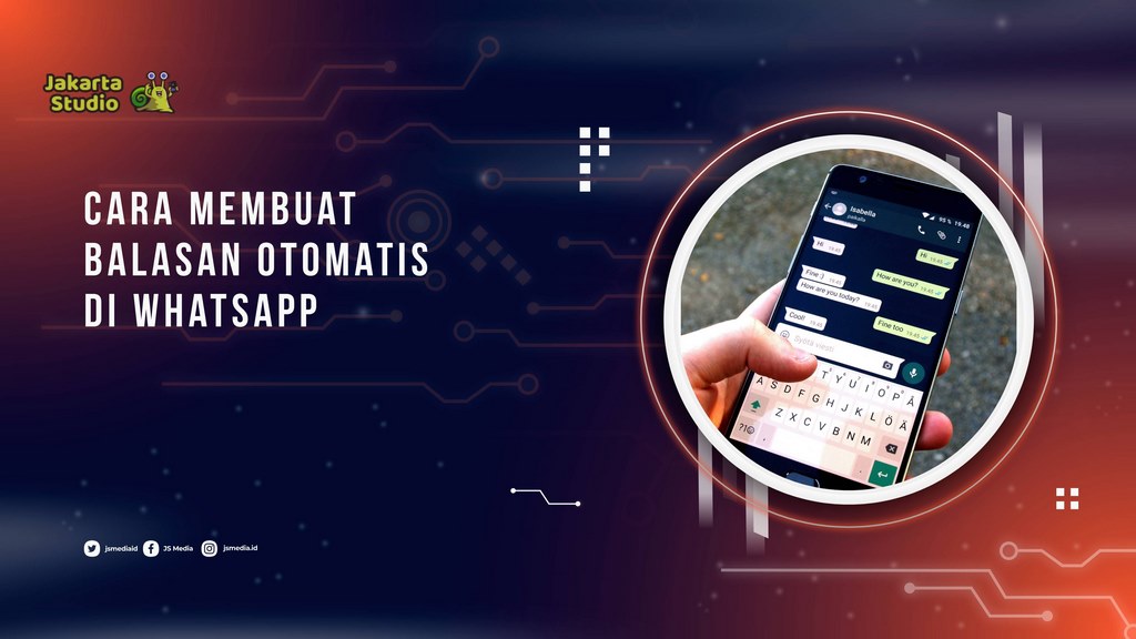 Cara Membuat Balasan Otomatis di WhatsApp Agar Respons Cepat dan Profesional