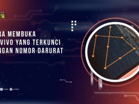 Cara Membuka HP Vivo yang Terkunci dengan Nomor Darurat, Mudah