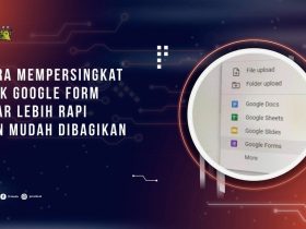 Cara Mempersingkat Link Google Form agar Lebih Rapi
