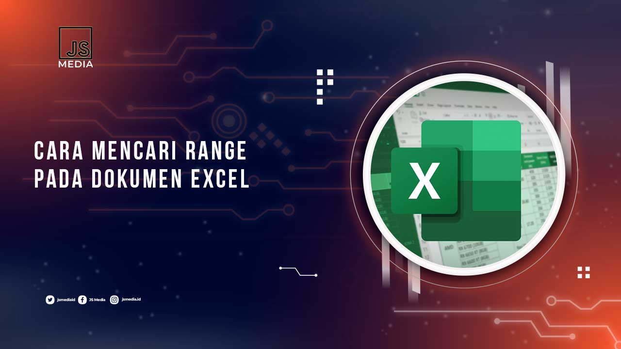 Cara Mencari Range di Excel