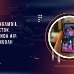 Cara Mengambil Video Tiktok Tanpa Tanda Air dengan Mudah