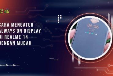Cara Mengatur Always On Display di Realme 14 dengan Mudah
