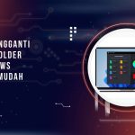 Cara Mengganti Warna Folder di Windows dengan Mudah