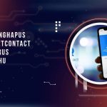 Cara Menghapus Tag di GetContact yang Harus Kamu Tahu