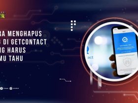 Cara Menghapus Tag di GetContact yang Harus Kamu Tahu