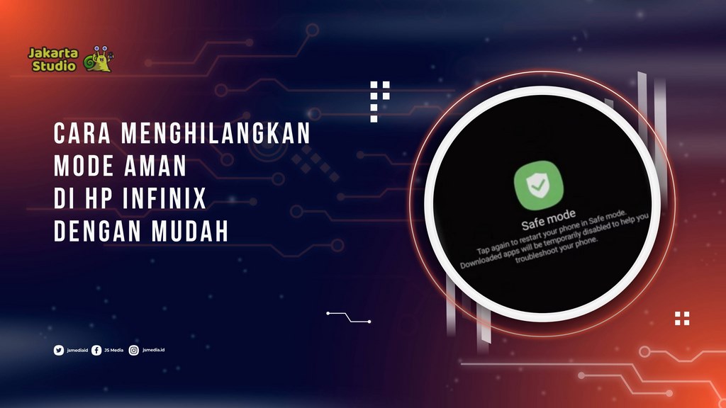 Cara Menghilangkan Mode Aman di HP Infinix dengan Mudah dan Aman