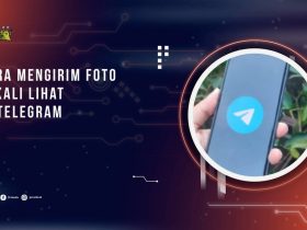 Cara Mengirim Foto Sekali Lihat di Telegram
