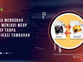 Cara Mengubah JPG Menjadi WEBP di HP Tanpa Aplikasi Tambahan