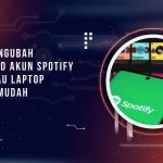 Cara Mengubah Password Akun Spotify di HP atau Laptop dengan Mudah