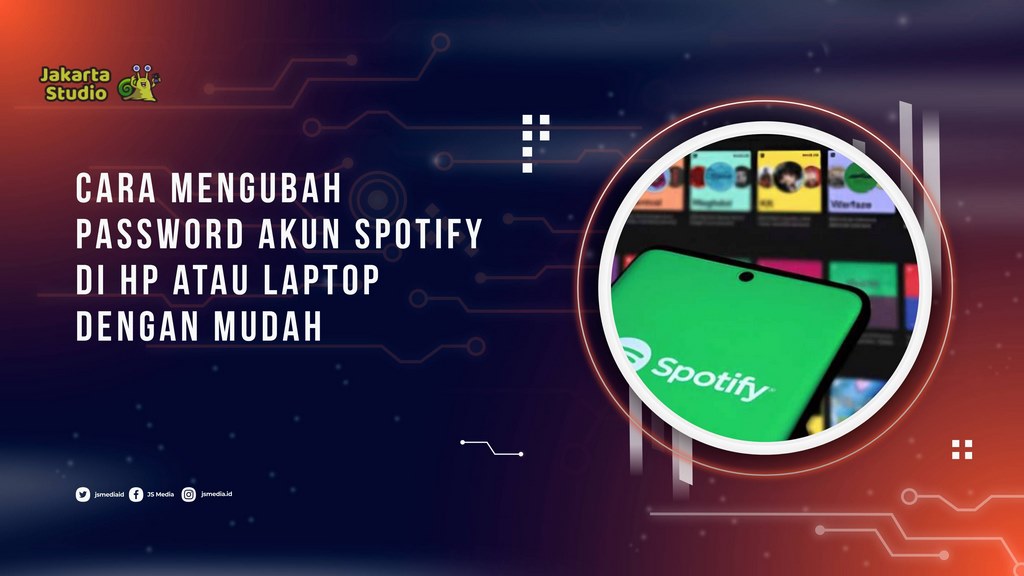 Cara Mengubah Password Akun Spotify di HP atau Laptop dengan Mudah
