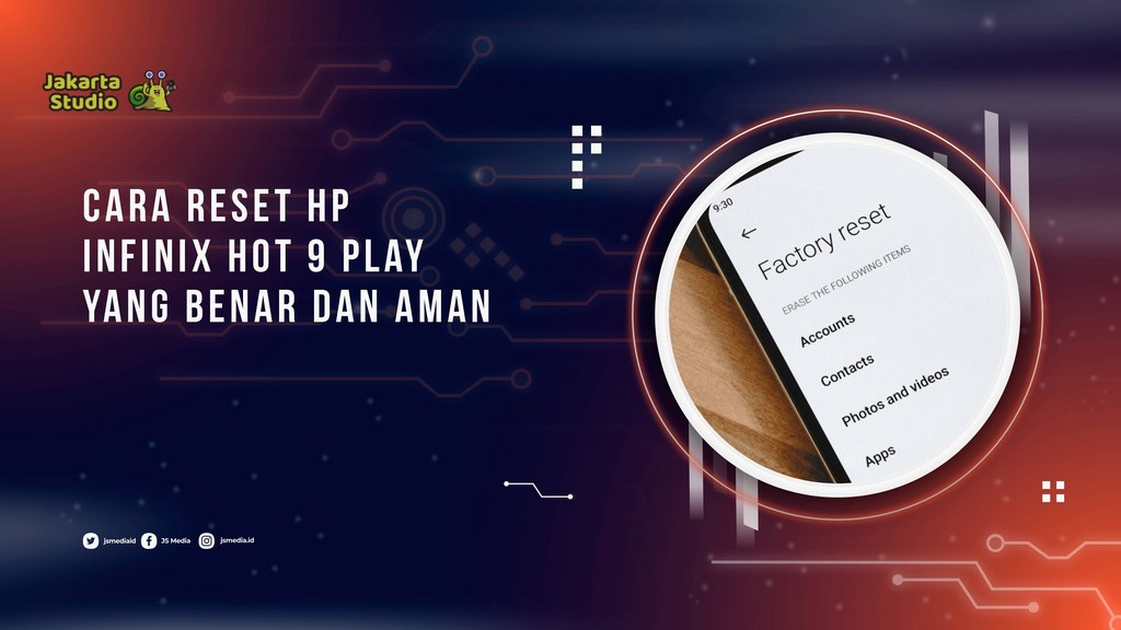 Cara Reset HP Infinix Hot 9 Play yang Benar dan Aman