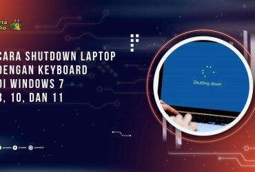 Cara Shutdown Laptop dengan Keyboard di Windows 7, 8, 10, dan 11