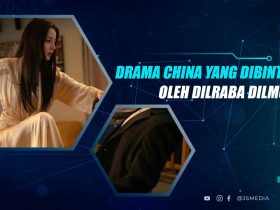 Drama China Dilraba Dilmurat