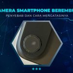 Kamera Smartphone Berembun