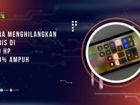 Penyebab dan Cara Menghilangkan Garis di LCD HP 100% Ampuh