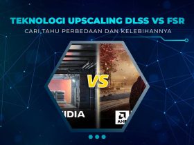 Perbandingan FSR dan DLSS