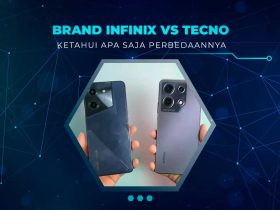 Perbandingan Infinix vs TECNO