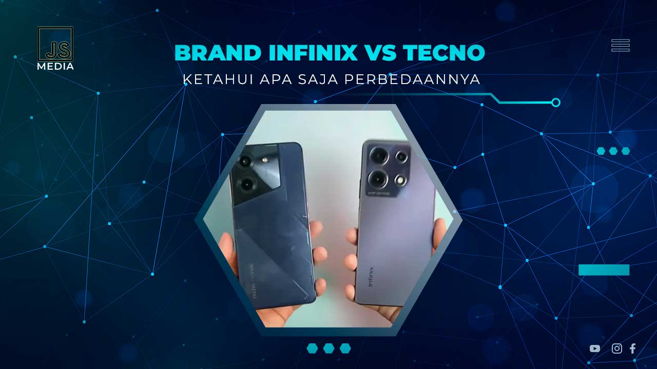 Perbandingan Infinix vs TECNO