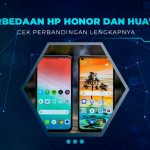 Perbedaan HONOR dan HUAWEI