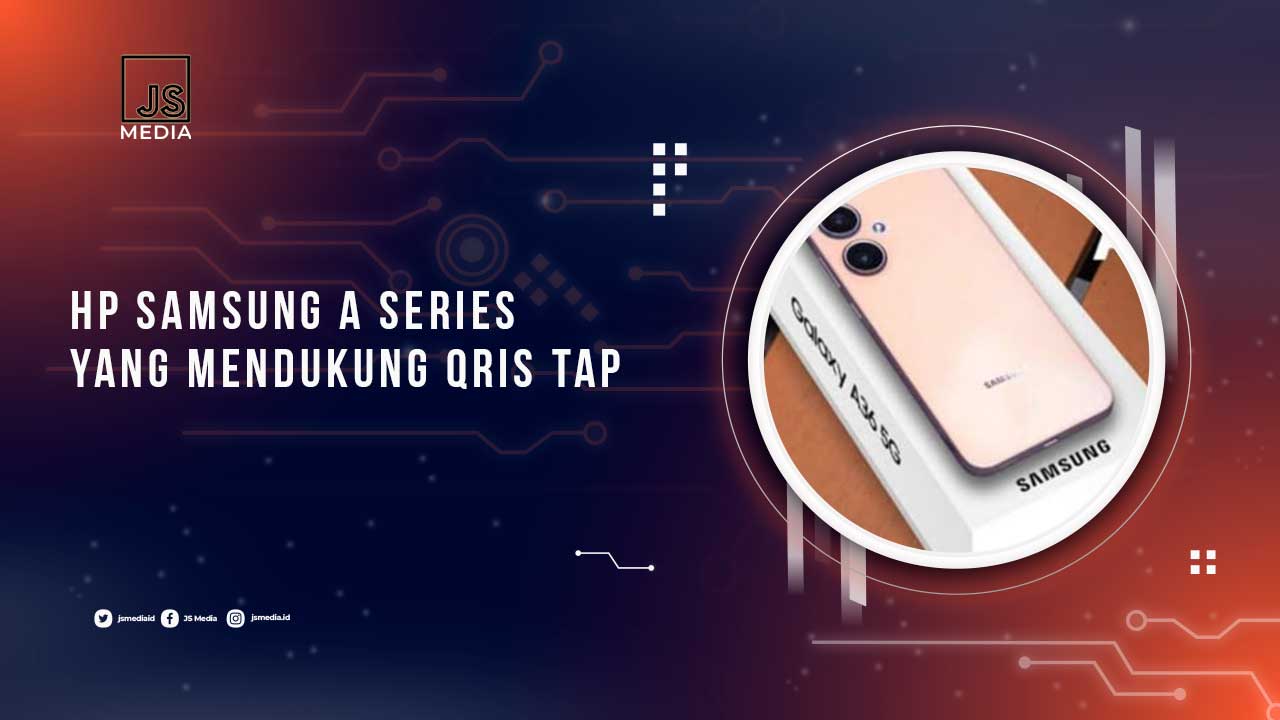 Samsung A Series yang Mendukung NFC