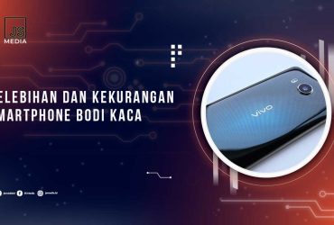 Smartphone Bodi Kaca