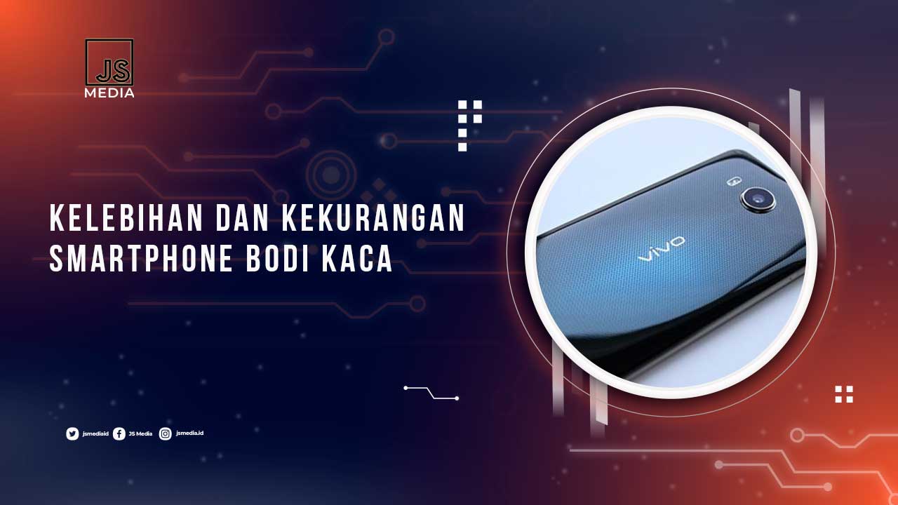 Smartphone Bodi Kaca