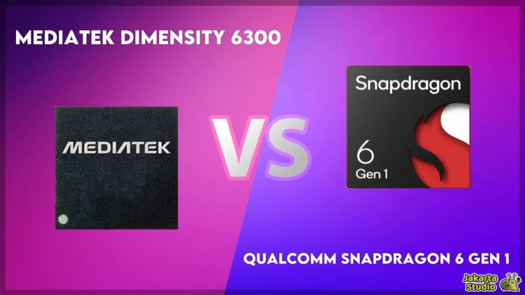 Snapdragon 6 Gen 1 vs Dimensity 6300
