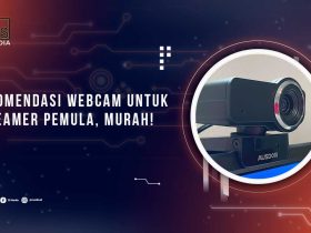 Webcam Untuk Streamer Pemula