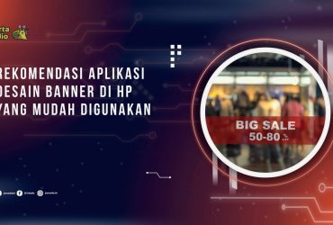 7 Rekomendasi Aplikasi Desain Banner di HP yang Mudah Digunakan