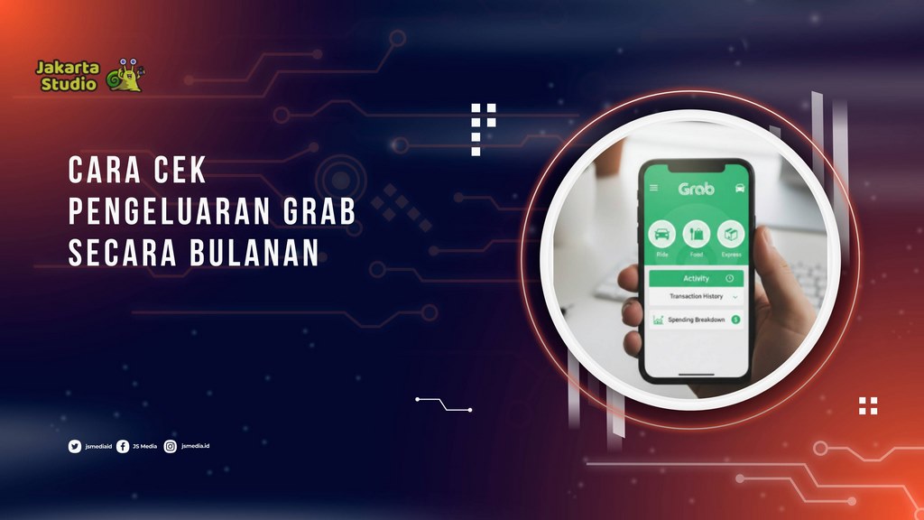 Cara Cek Pengeluaran Grab Selama Sebulan Penuh tanpa Ribet
