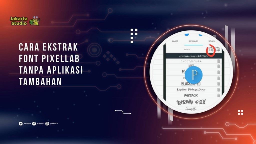 Cara Ekstrak Font PixelLab Tanpa Aplikasi Tambahan
