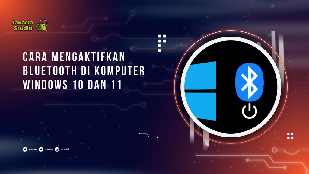 Cara Mengaktifkan Bluetooth di Komputer Windows 10 dan 11
