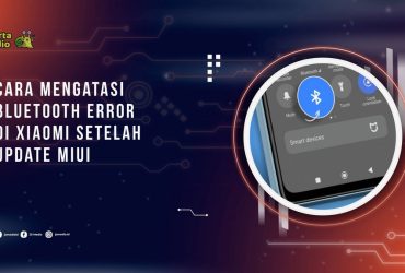 Cara Mengatasi Bluetooth Error di Xiaomi Setelah Update MIUI