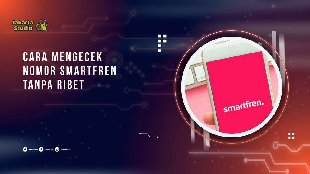 Cara Mengecek Nomor Smartfren Tanpa Ribet
