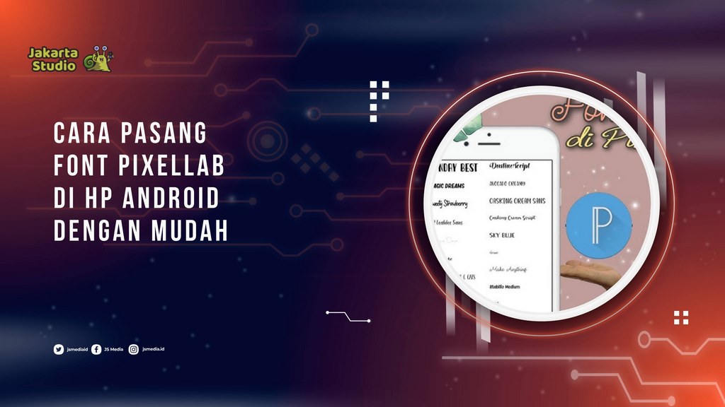 Cara Pasang Font PixelLab di HP Android dengan Mudah