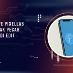 Cara Save Pixellab Agar Tidak Pecah Setelah di Edit