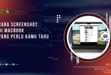 Cara Screenshot di MacBook yang Perlu Kamu Tahu
