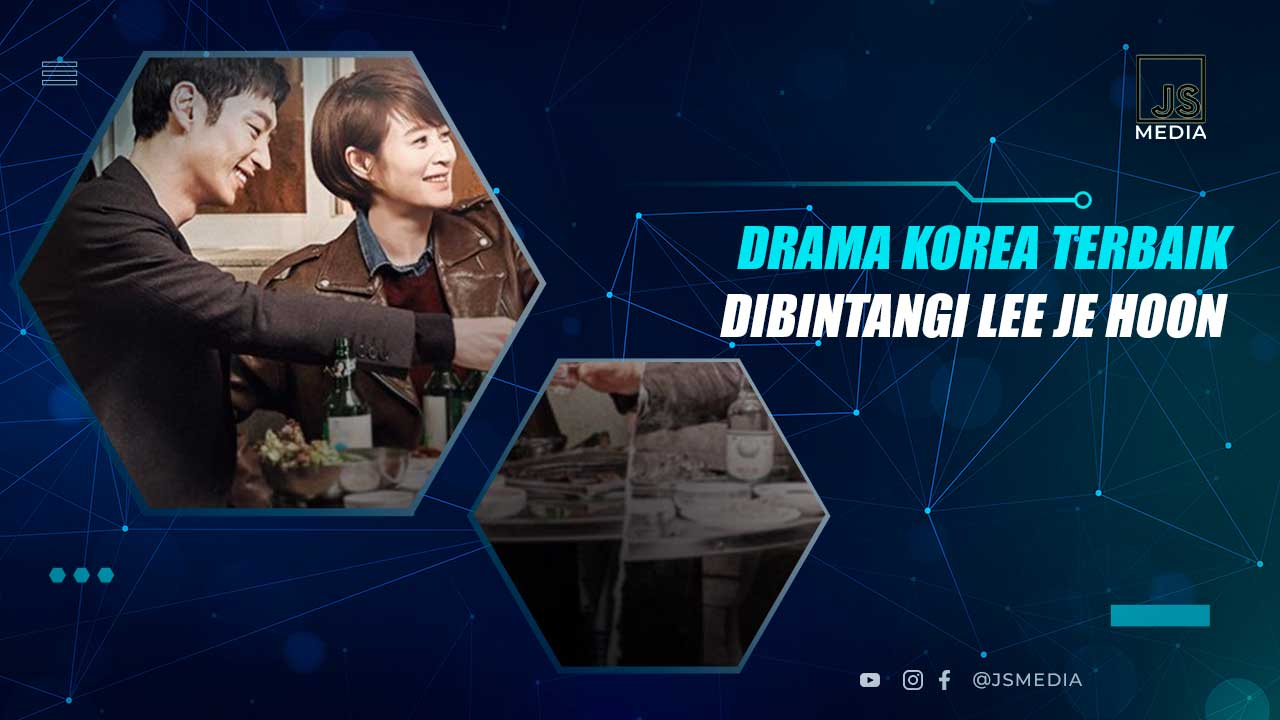 Drama Terbaik Lee Je Hoon