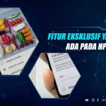 Fitur Eksklusif HP Samsung