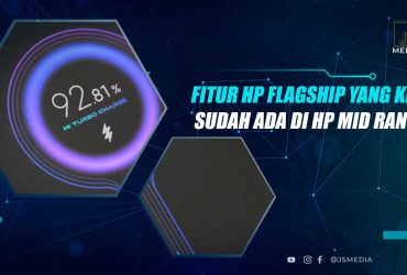 Fitur Flagship yang Ada di Mid Range