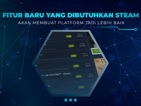 Fitur yang Dibutuhkan Steam