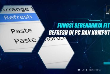 Fungsi Refresh Komputer