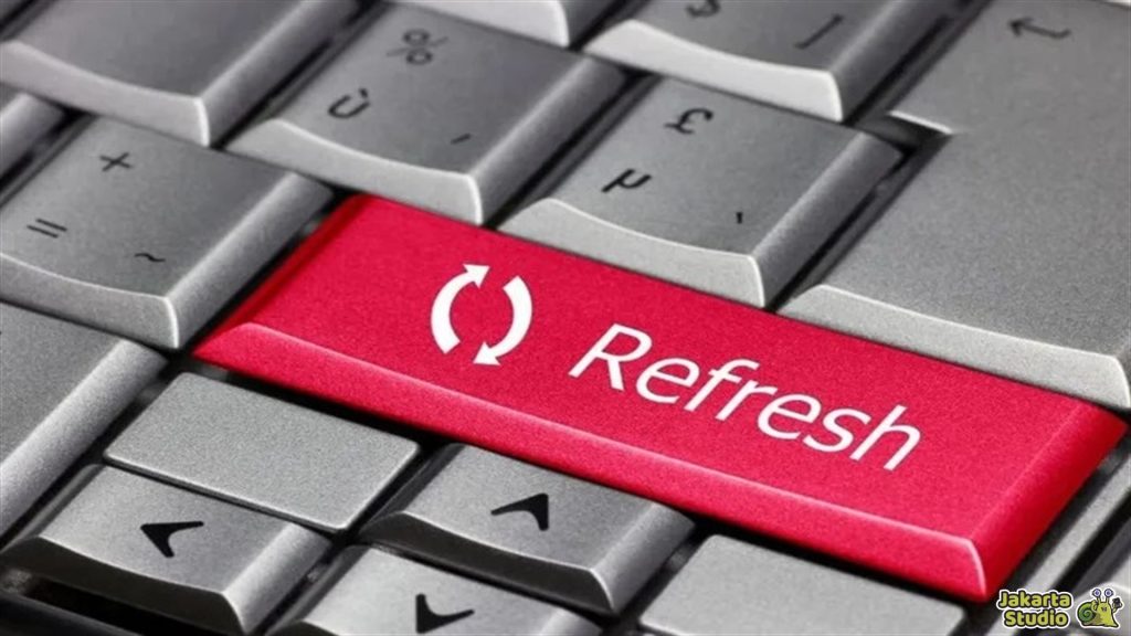 Fungsi Refresh Komputer